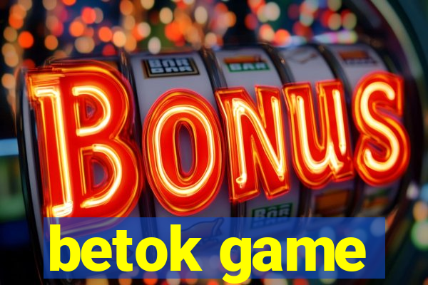 betok game